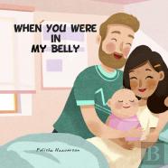 When You Were In My Belly