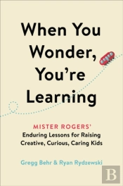 When You Wonder, You'Re Learning
