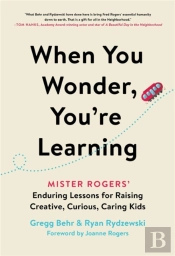 When You Wonder, You'Re Learning