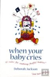 When Your Baby Cries