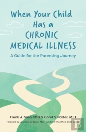 When Your Child Has A Chronic Medical Illness