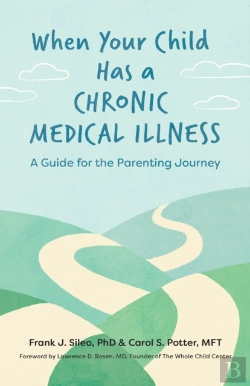 Bertrand.pt - When Your Child Has A Chronic Medical Illness