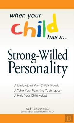 Bertrand.pt - When Your Child Has A Strong-Willed Personality
