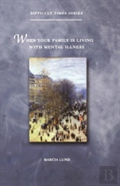 When Your Family Is Living With Mental Illness