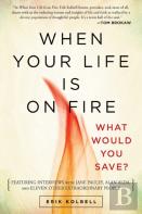 When Your Life Is On Fire