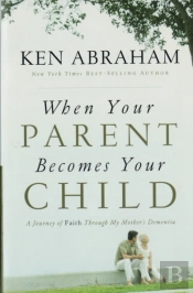 When Your Parent Becomes Your Child