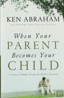 Bertrand.pt - When Your Parent Becomes Your Child