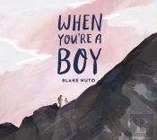When You'Re A Boy