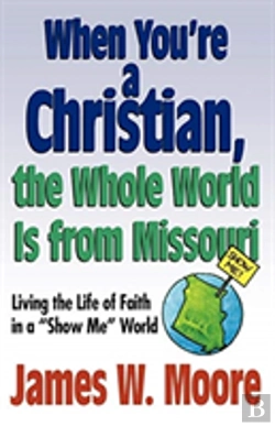 Bertrand.pt - When Youre A Christian...The Whole World Is From Missouri - With Leade