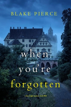 Bertrand.pt - When You'Re Forgotten (A Finn Wright Fbi Mystery—Book Ten)