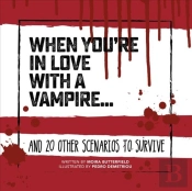 When You'Re In Love With A Vampire