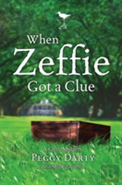 When Zeffie Got A Clue