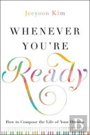 Whenever You'Re Ready