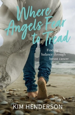 Bertrand.pt - Where Angels Fear To Tread - Finding Balance Through Breast Cancer