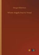 Where Angels Fear To Tread