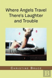 Where Angels Travel There'S Laughter And