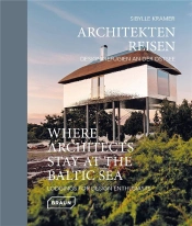 Where Architects Stay At The Baltic Sea (Bilingual Edition)