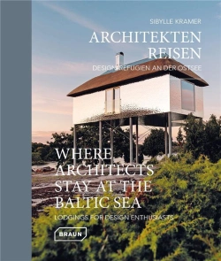 Bertrand.pt - Where Architects Stay At The Baltic Sea (Bilingual Edition)