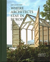 Where Architects Stay In Europe
