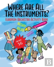 Where Are All The Instruments? European Orchestra Activity Book