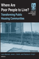 Where Are Poor People To Live?: Transforming Public Housing Communities