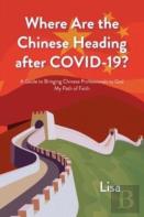Where Are The Chinese Heading After Covid-19?