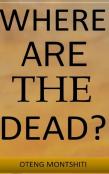 Where Are The Dead?