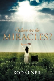 Where Are The Miracles?