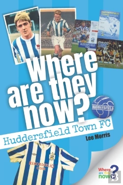 Bertrand.pt - Where Are They Now? Huddersfield Town Fc