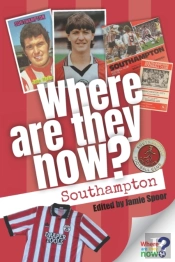 Where Are They Now? Southampton Fc
