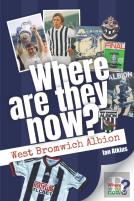 Where Are They Now? West Bromwich Albion