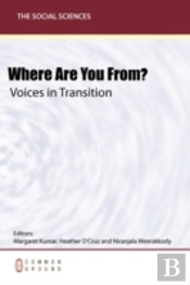 Where Are You From? Voices In Transition