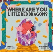 Where Are You Little Red Dragon?