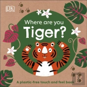 Where Are You? Tiger