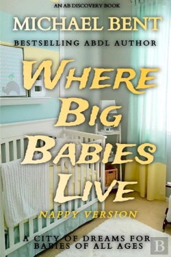 Bertrand.pt - Where Big Babies Live - Nappy Version