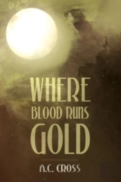 Where Blood Runs Gold