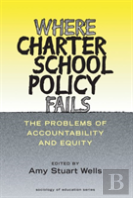 Where Charter School Policy Fails