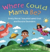 Where Could Mama Be?