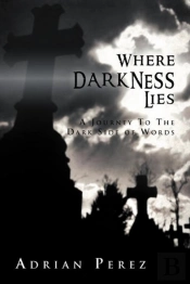 Where Darkness Lies