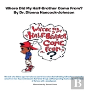 Where Did My Half-Brother Come From?