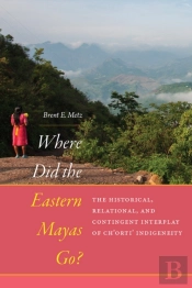 Where Did The Eastern Mayas Go?