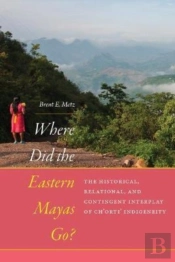 Where Did The Eastern Mayas Go?