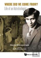 Where Did We Come From?: Life Of An Astrobiologist
