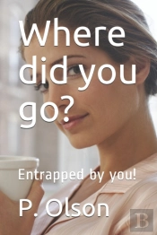 Where Did You Go?