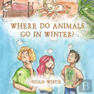Where Do Animals Go In Winter?