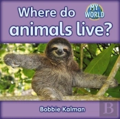 Where Do Animals Live?