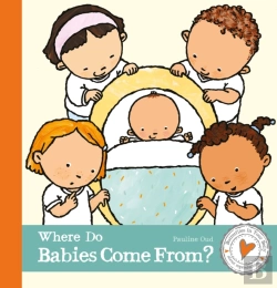 Bertrand.pt - Where Do Babies Come From?