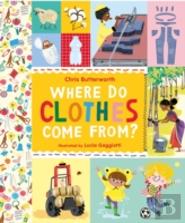 Where Do Clothes Come From?