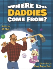 Where Do Daddies Come From?
