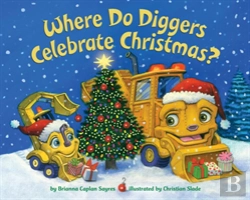 Bertrand.pt - Where Do Diggers Celebrate Christmas?